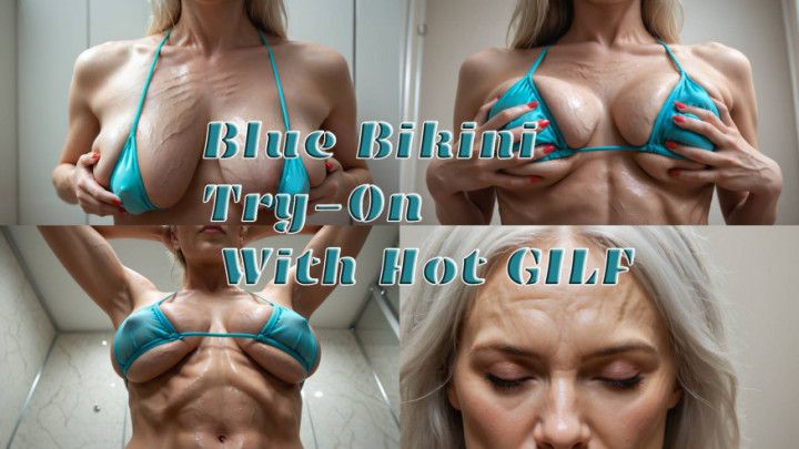 Blue Bikini Try-On With Hot GILF