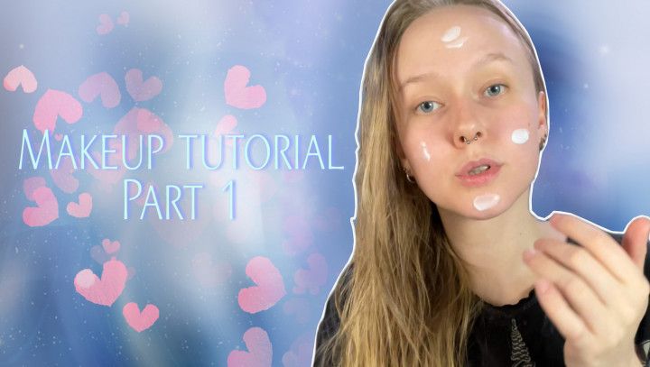Daily makeup tutorial / part 1