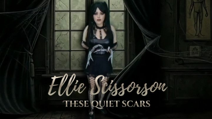 Ellie Scissorson - These Quiet Scars