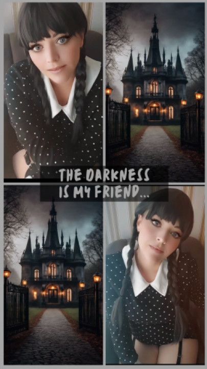 Wednesday Addams the Darkness is my Friend