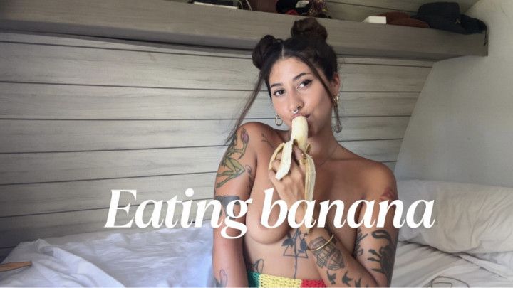 Eating and kissing my banana