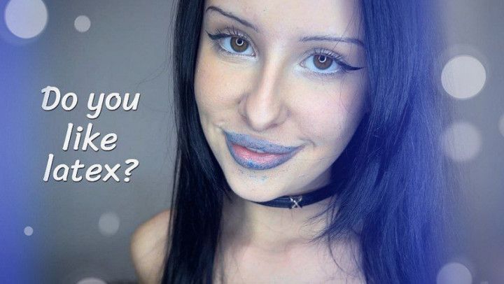 Do you like latex