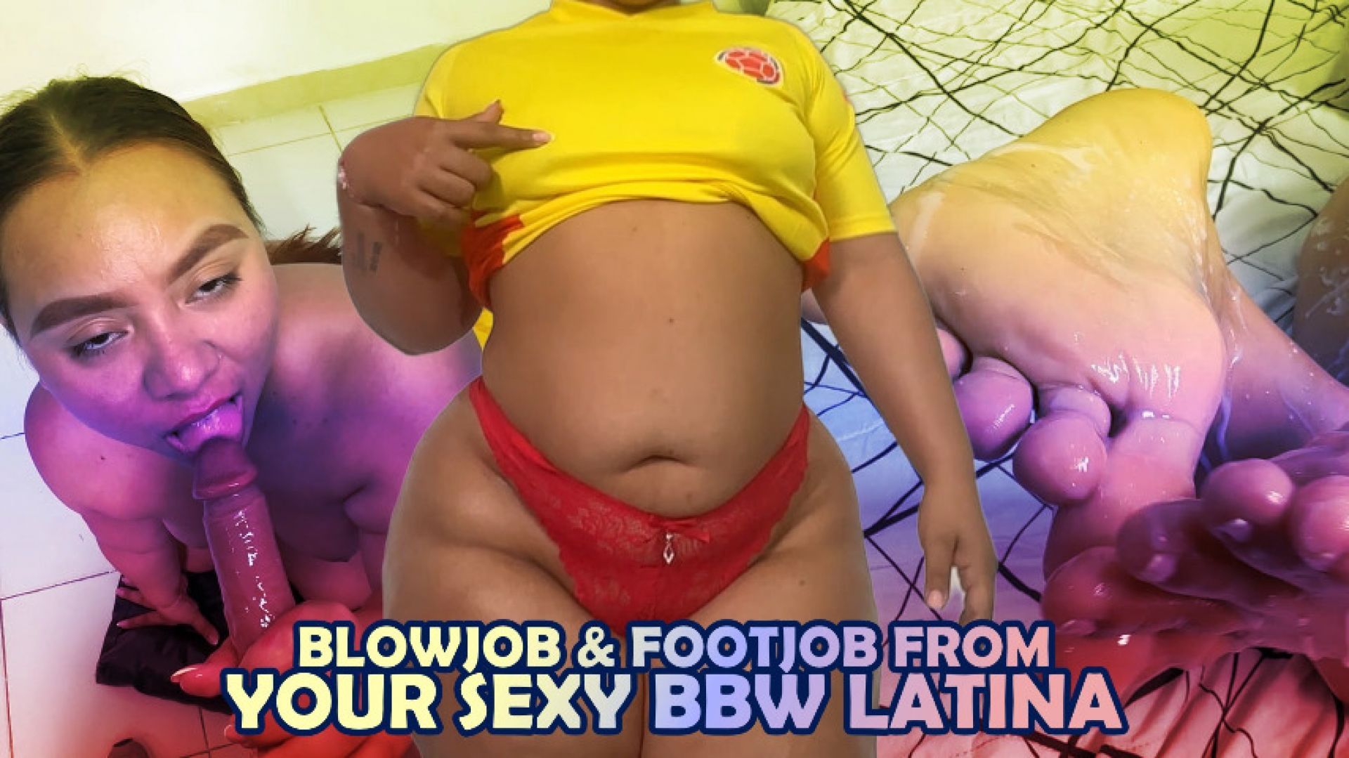 BLOWJOB & FOOTJOB FROMYOUR SEXY BBW LATINA
