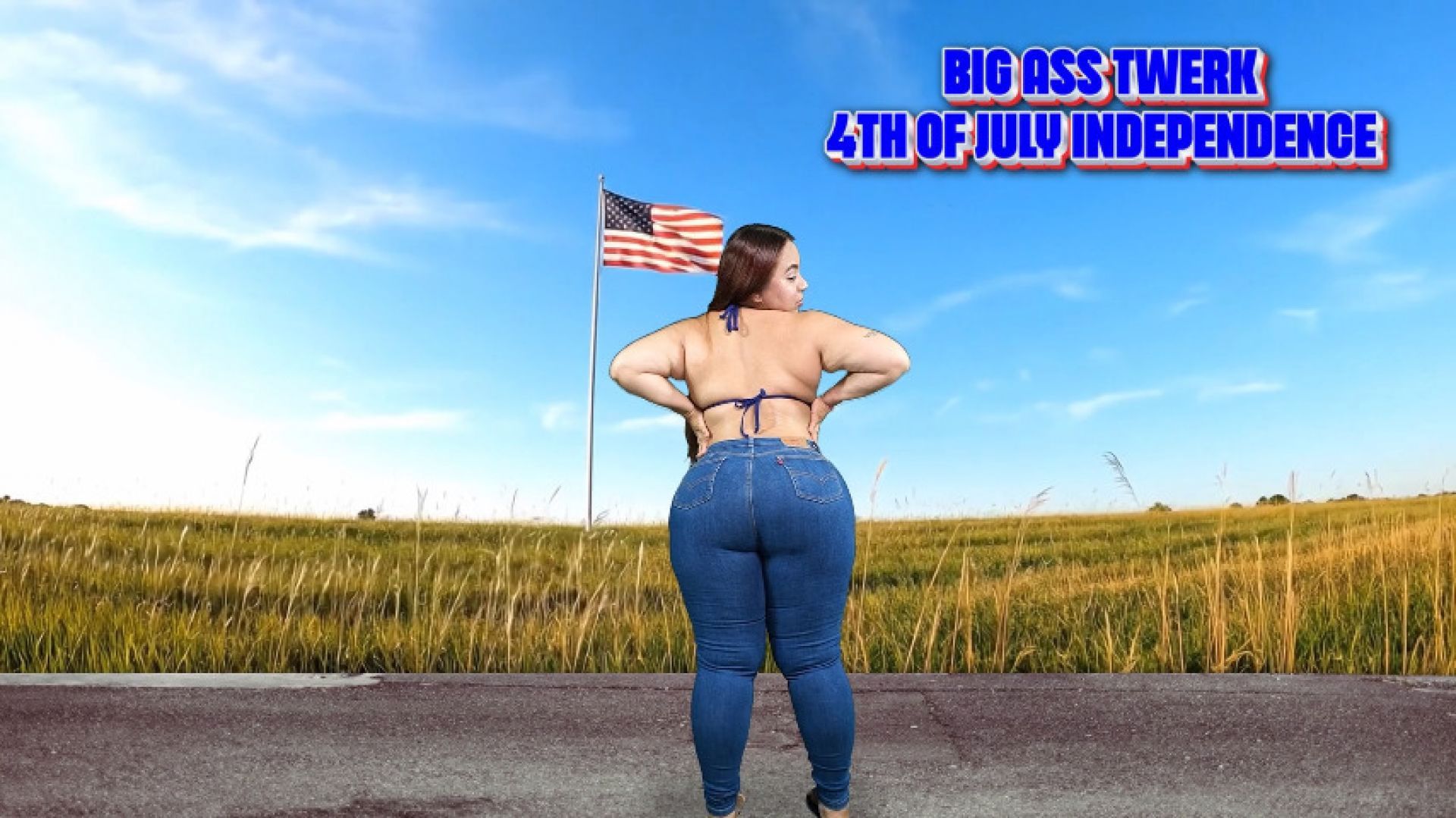 BIG ASS TWERK 4TH OF JULY INDEPENDENCE
