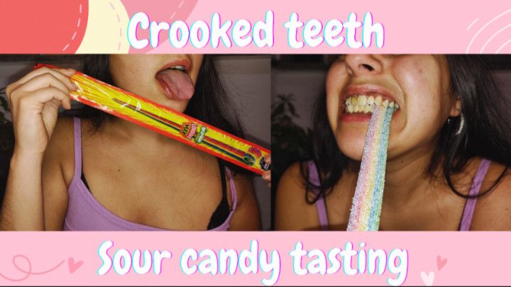 5-Crooked teeth chewing sour candy for first time