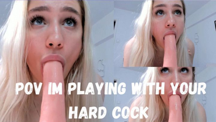 POV Im playing with your hard cock