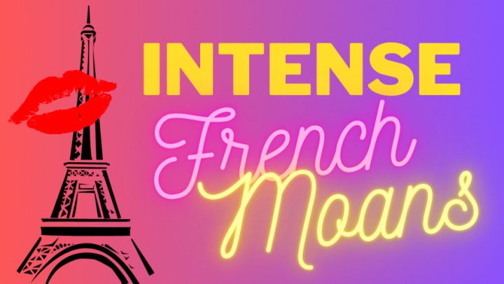 Intense French Moans
