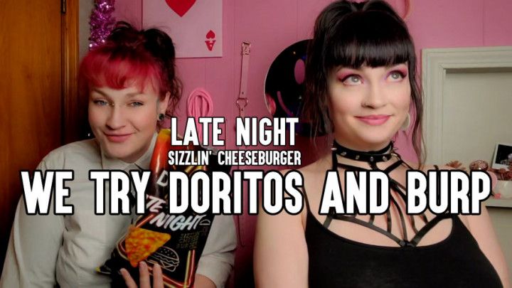We Try New Doritos and Burp