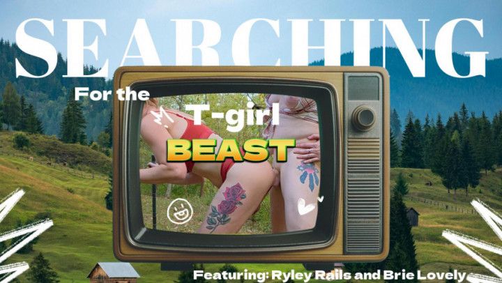 Legendary T-girl Beast Brie Lovely! Featuring Ryley Rails