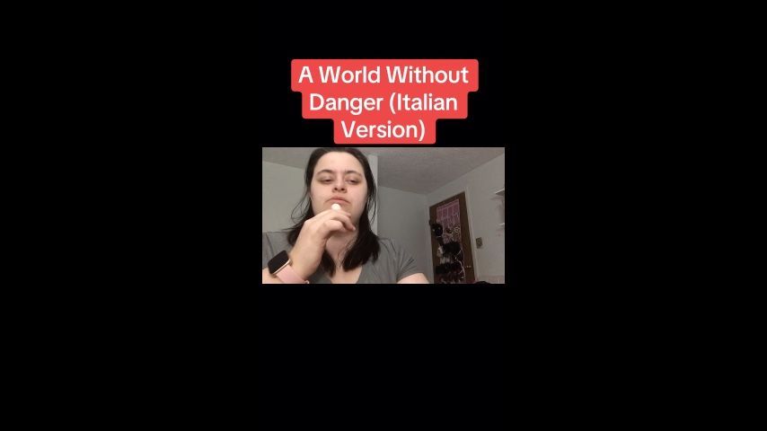 A World Without Danger Italian Version