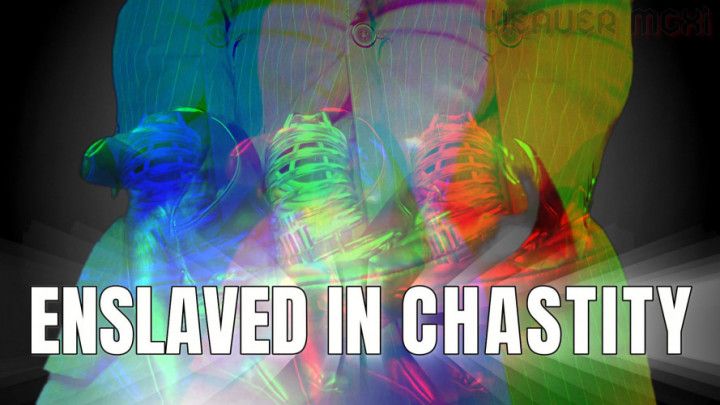ENSLAVED IN CHASTITY Male Dom POV