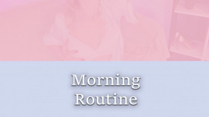 Morning Routine
