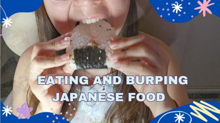eating and burping Japanese food