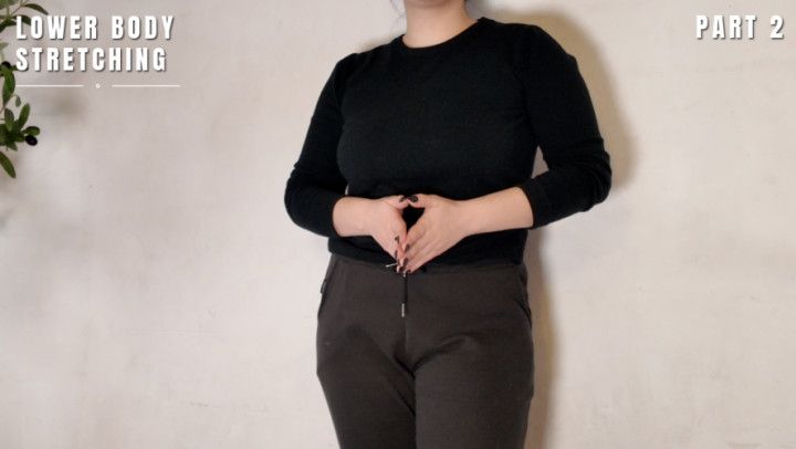 Lower Body Stretching Part 2 - Episode 1