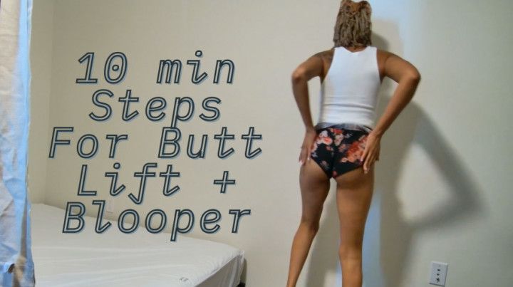 10 min Steps For Butt Lift + Blooper