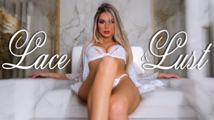 Lace &amp; Lust