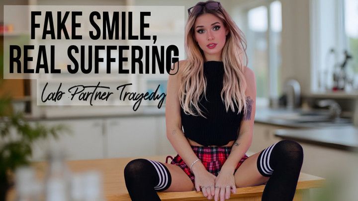 Fake Smile, Real Suffering: Lab Partner Tragedy