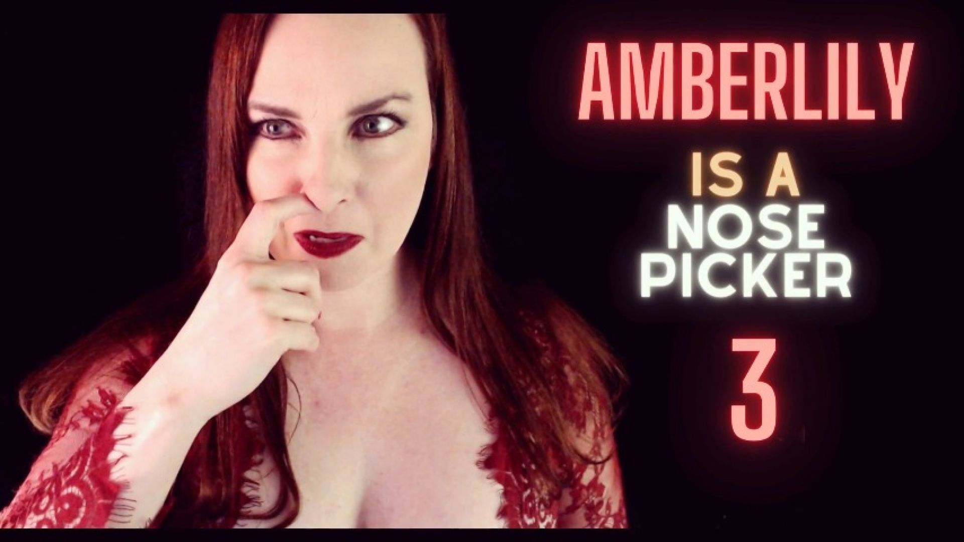 AmberLily Is A Nose Picker 3