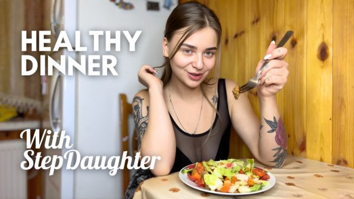 SFW Healthy Dinner With Step-Daughter FREE VIDEO