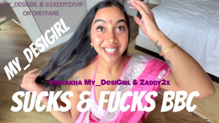 Vishakha @My_DesiGirll Takes BBC in Saree w @Zaddy2x2