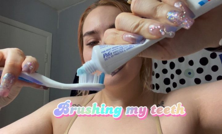 Brushing my teeth MESSY