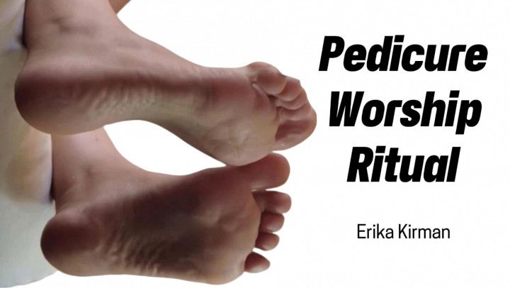 Eat From My Feet. Pedicure Worship Ritual