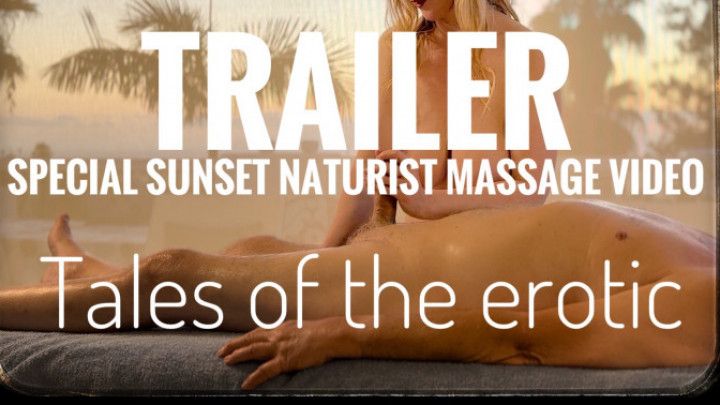Trailer - A Special Sunset Sensual Naturist Massage