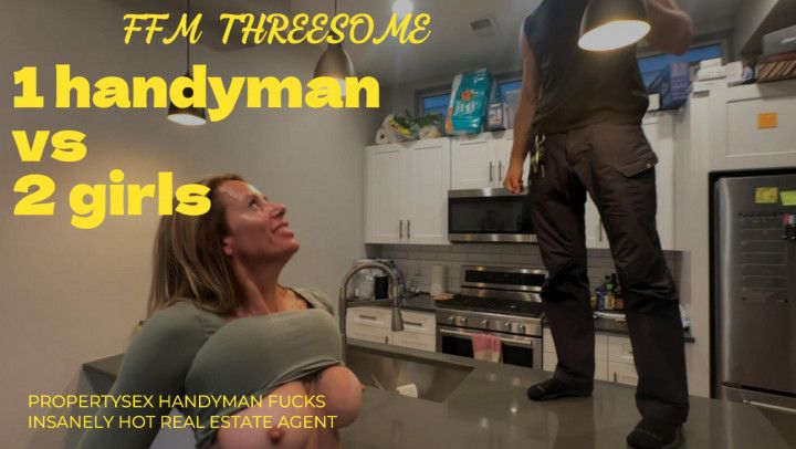 PropertySex Handyman Fucks Insanely Hot Real Estate Agents I