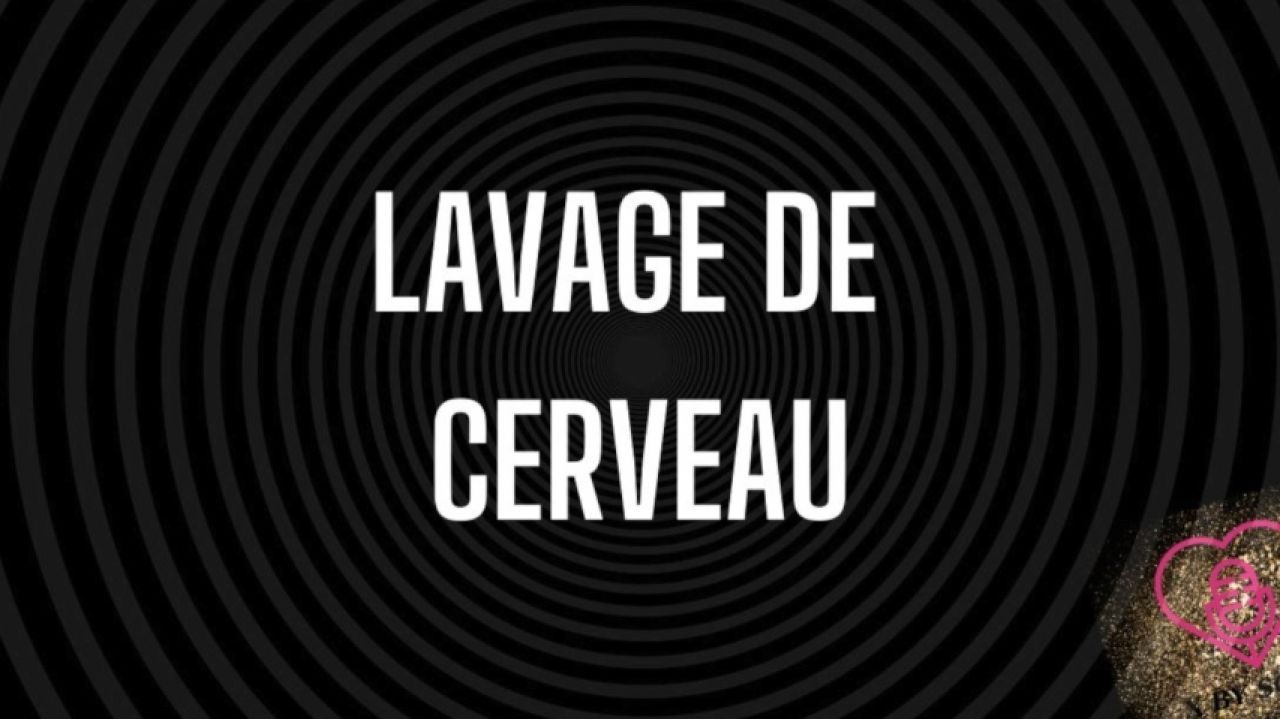 Lavage de cerveau orgasmique