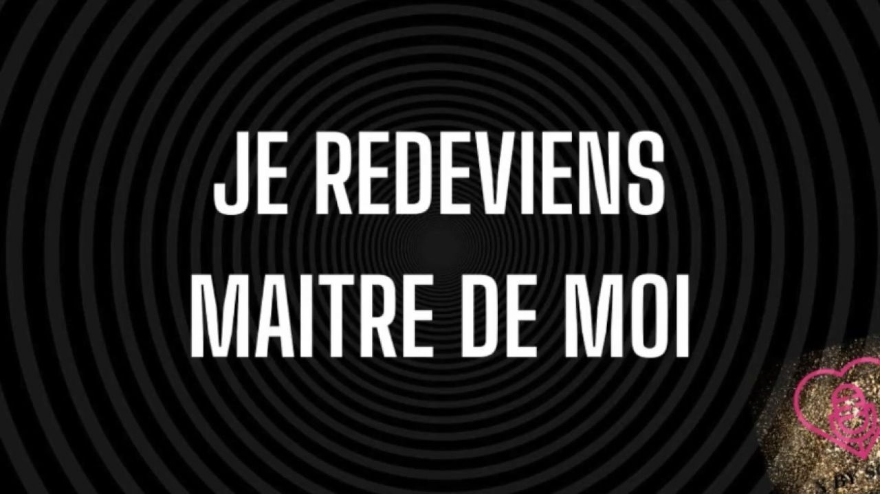 Je redeviens maitre de moi