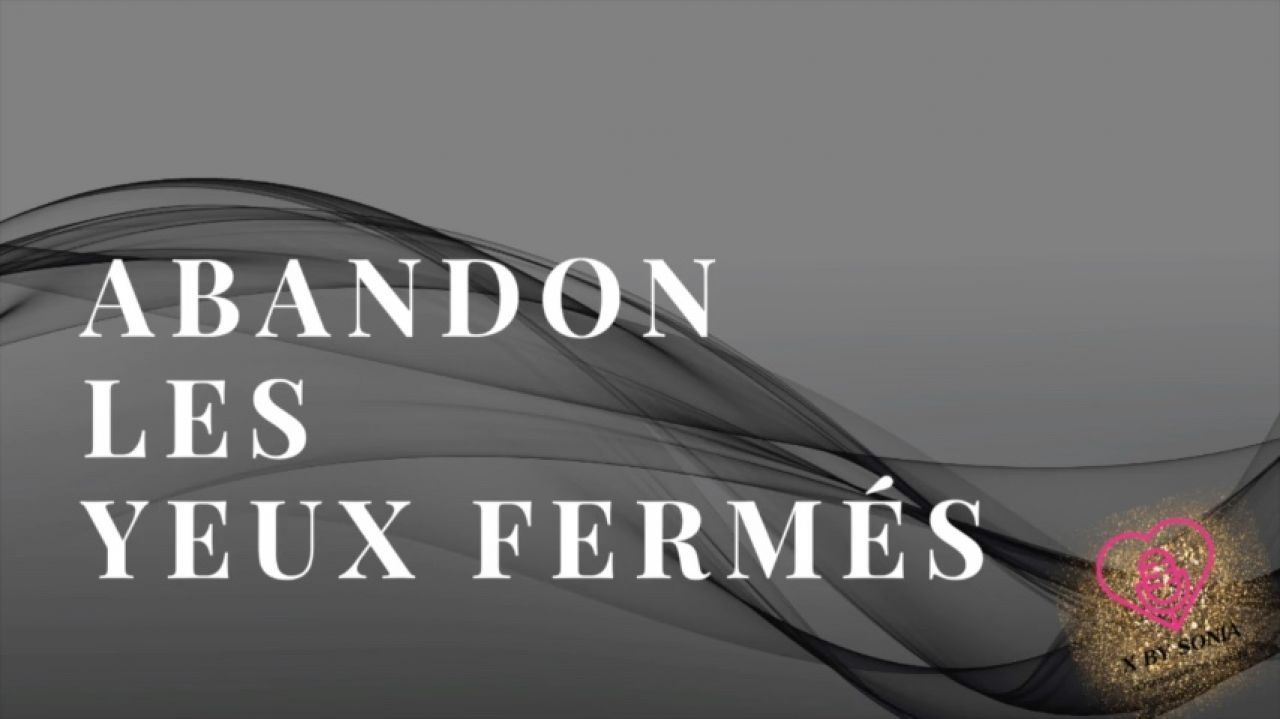 ABANDON LES YEUX BANDES