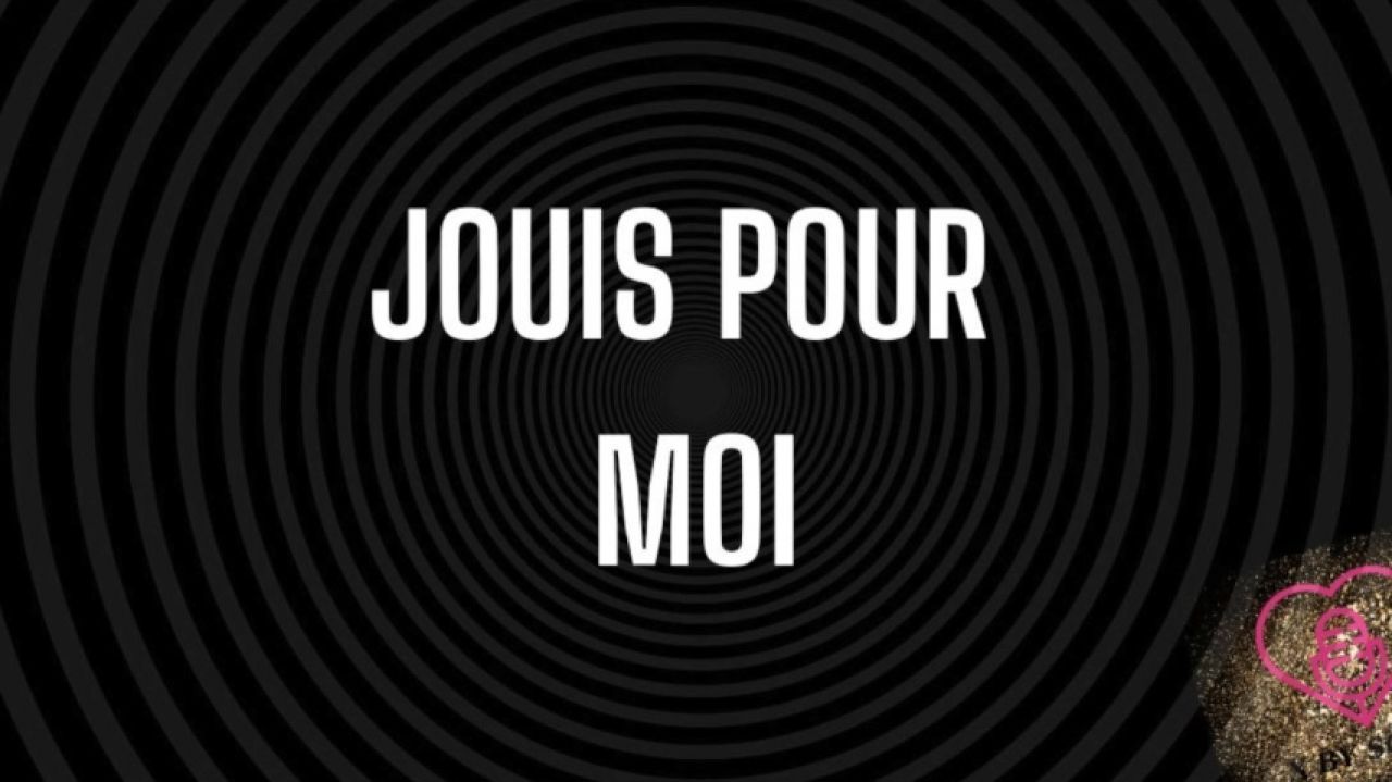 Jouis pour moi