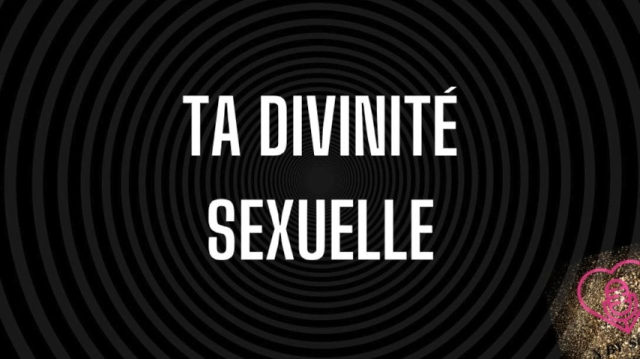 Ta divinité sexuelle