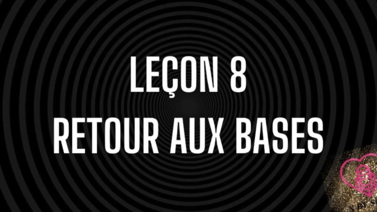 Leçon 8 Retour aux bases Education de mon soumis