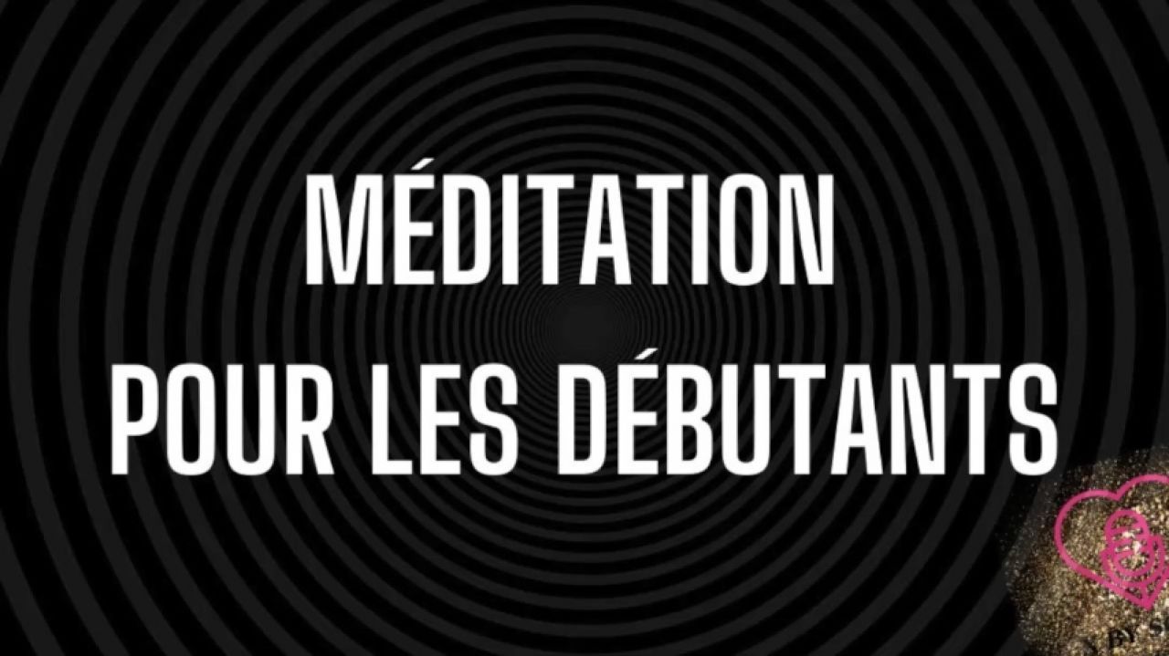 Méditation débutants