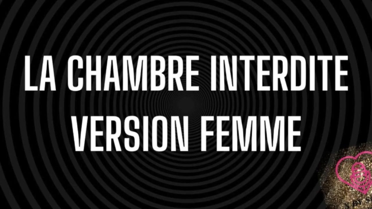 La chambre interdite Version Femme