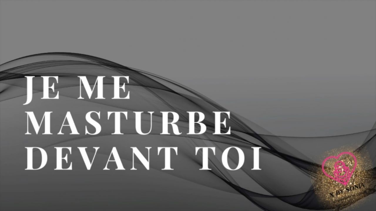 Je me masturbe devant toi et tu n'as pas le droit de toucher