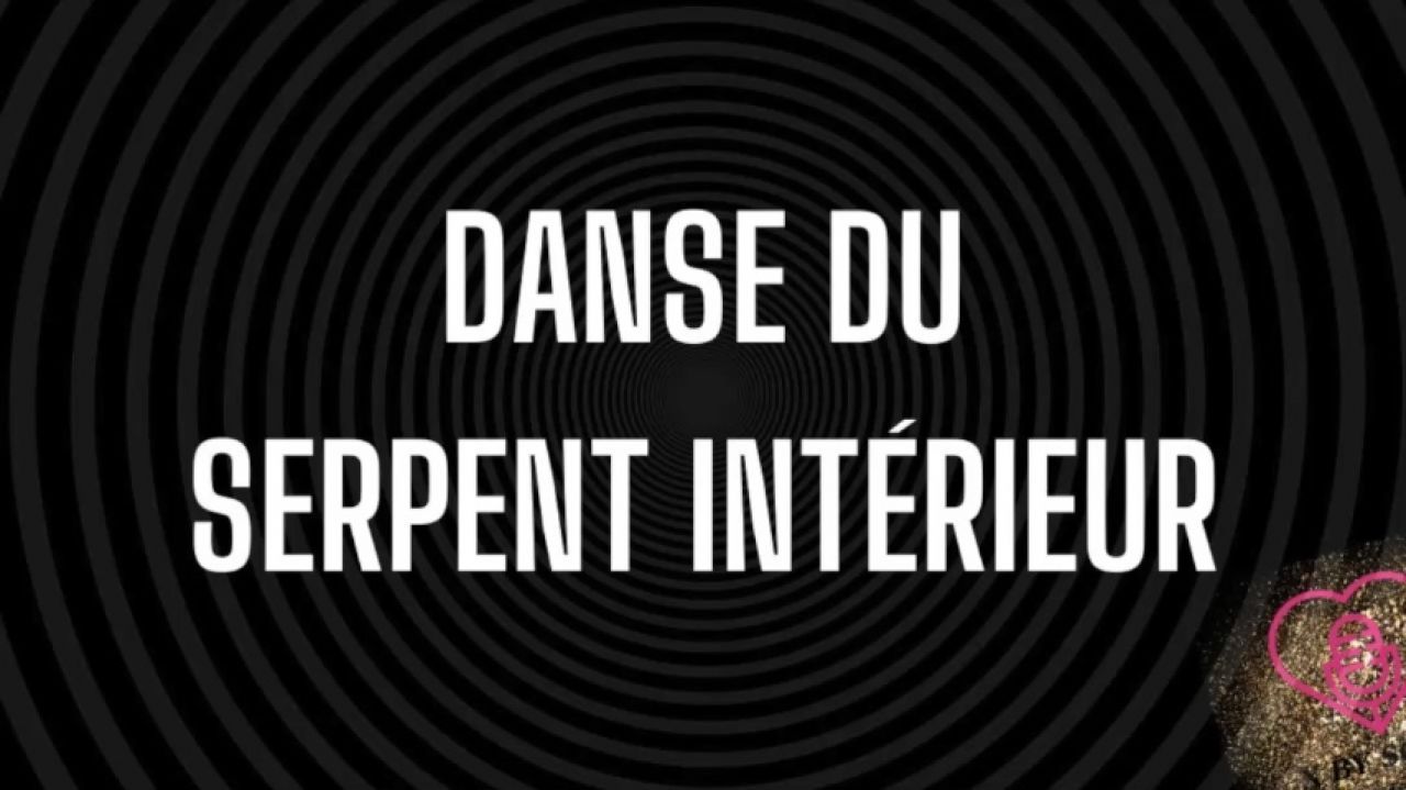 Danse du serpent intérieur