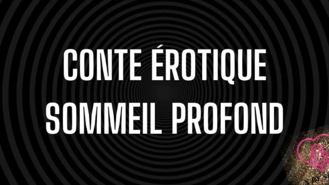 Conte érotique Sommeil profond