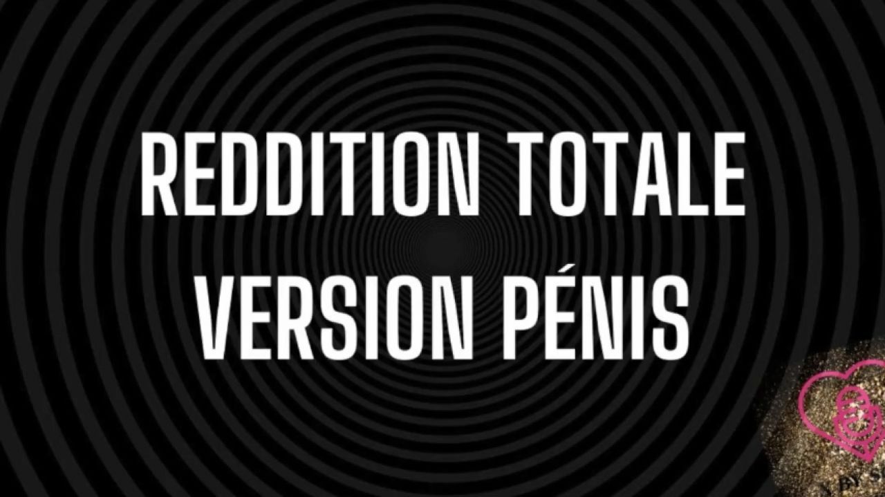 Reddition Totale Version pénis