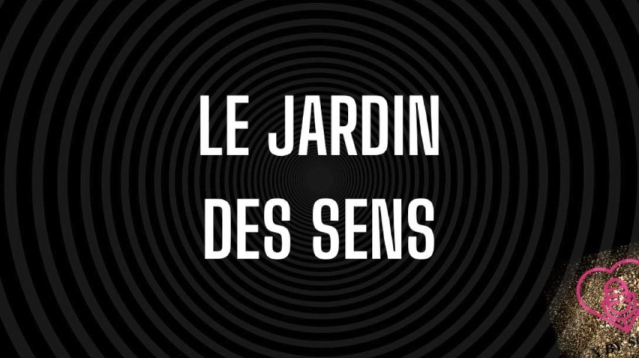Le jardin des sens