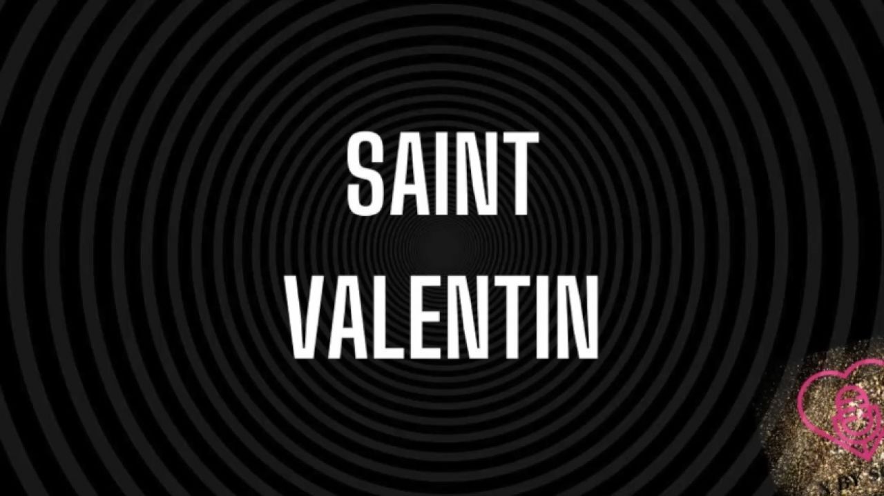 MEDITATION DE LA SAINT VALENTIN