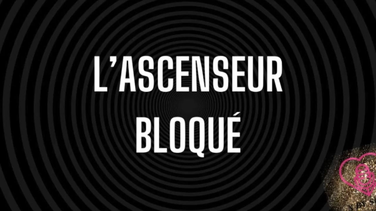 L'ascenseur bloqué