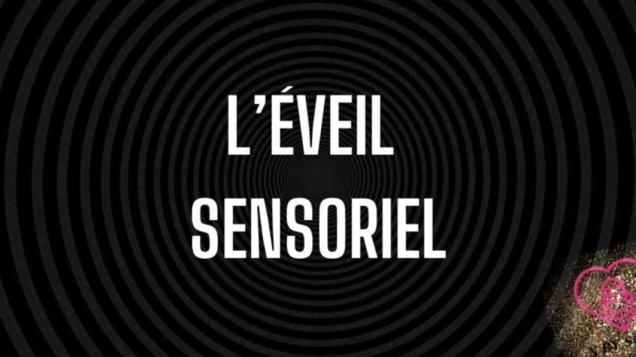 L'EVEIL SENSORIEL