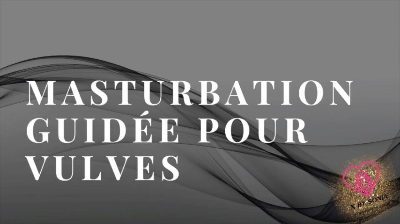 Masturbation Guidée pour femme