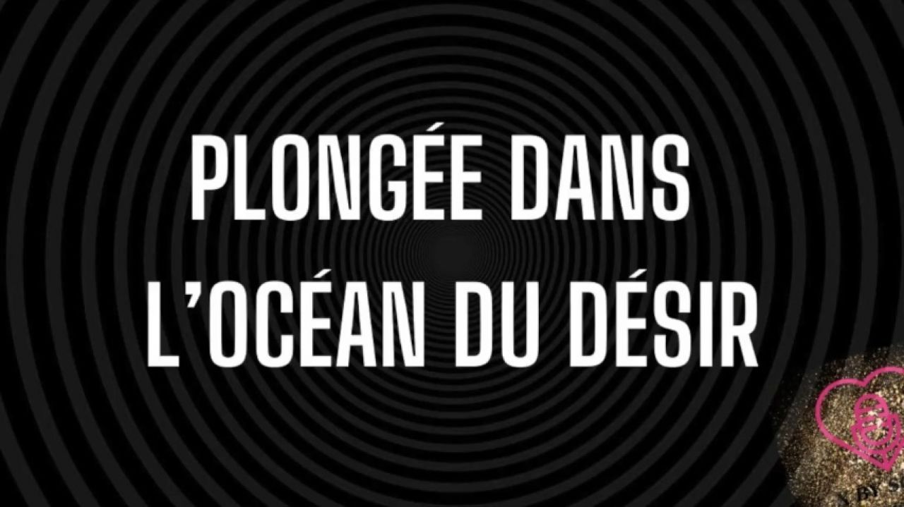 Plongée dans l'océan du désir