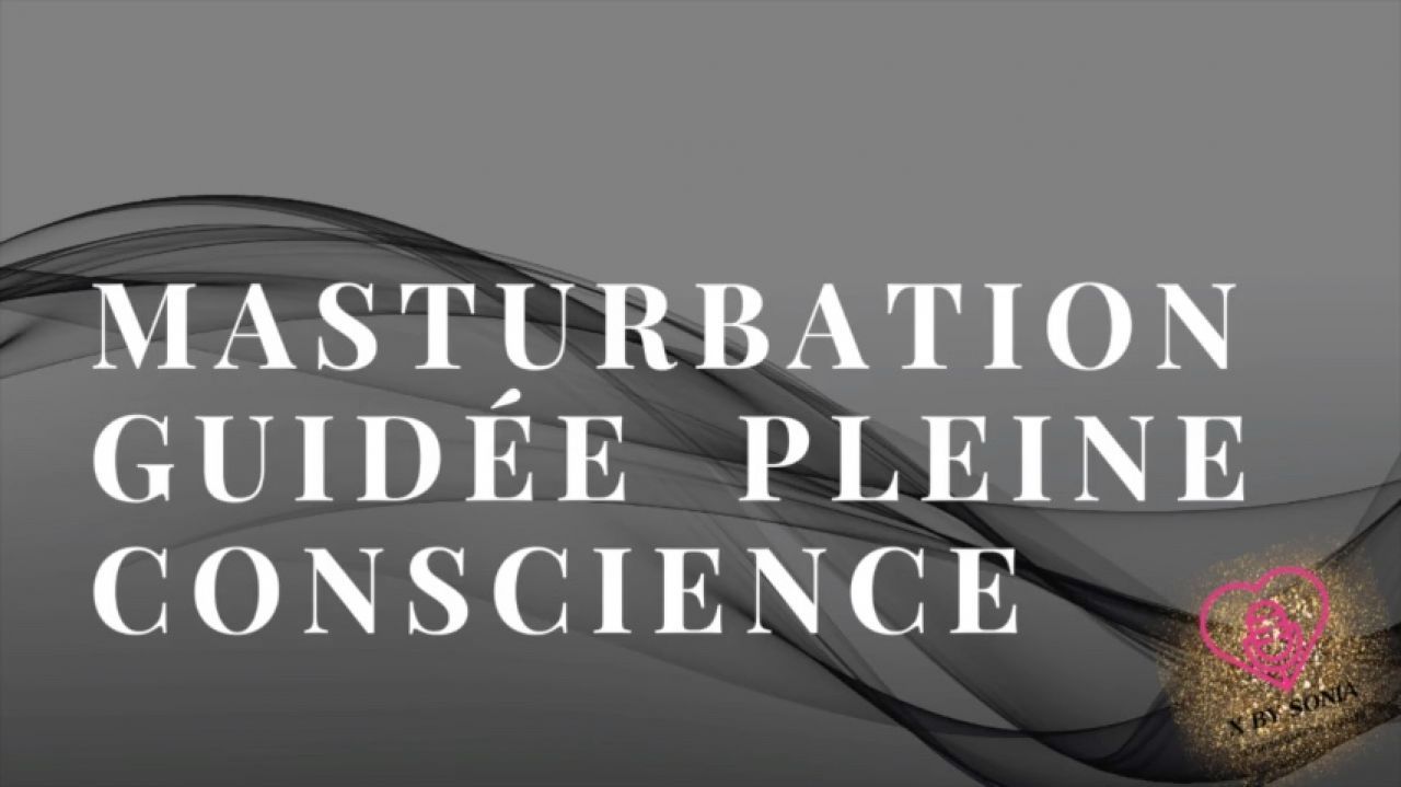 Masturbation Guidée en pleine conscience Version Hommes
