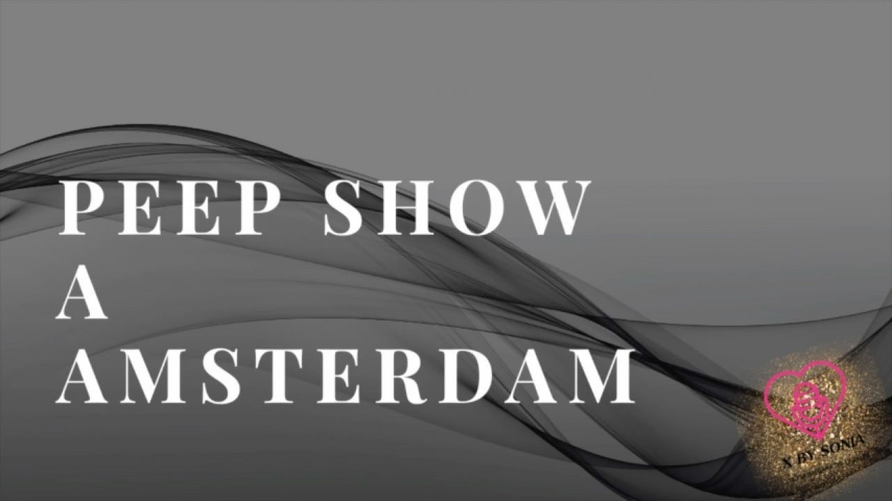 PEEP SHOW A AMSTERDAM