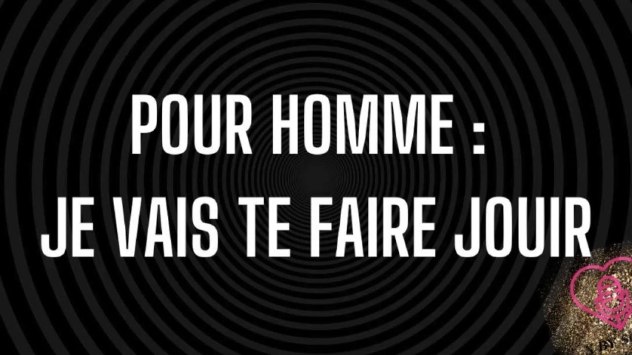 Version pénis : je te vois et je vais te faire jouir