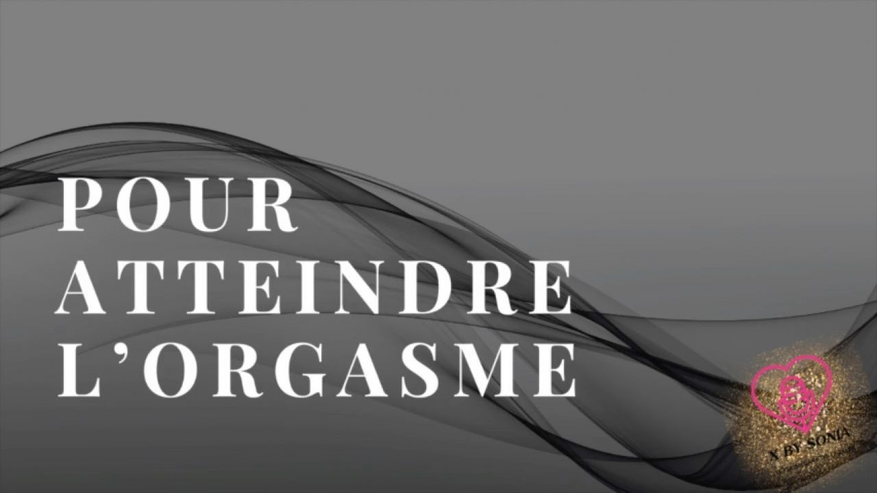 HYPNORELAXATION POUR ATTEINDRE L ORGASME